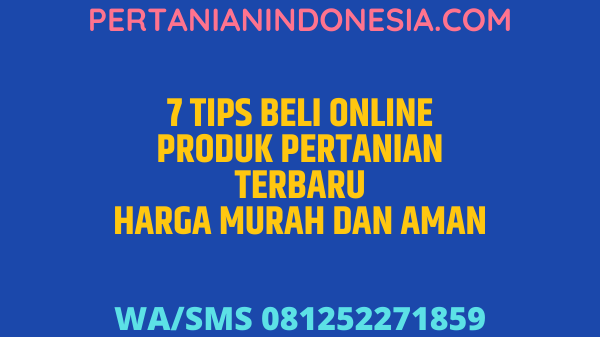 Beli Produk Pertanian Online Terbaru Di Rumah Saja Jadi Cara Aman